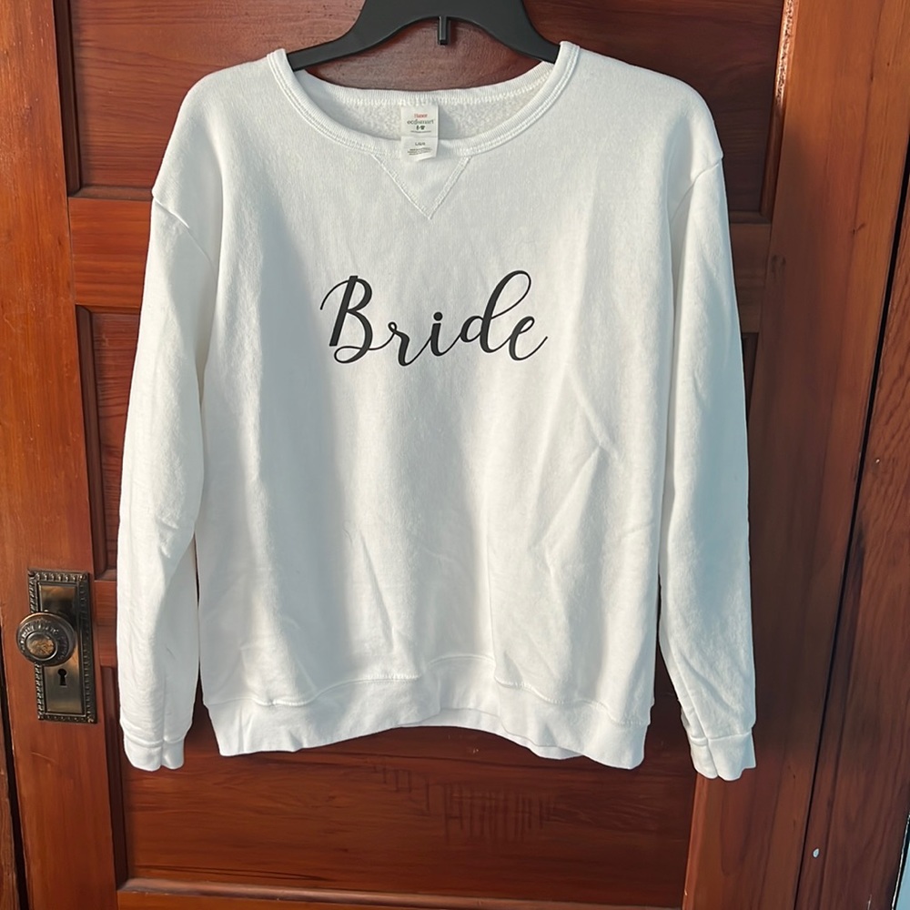 “Bride” white crew neck sweatshirt. Size Large.